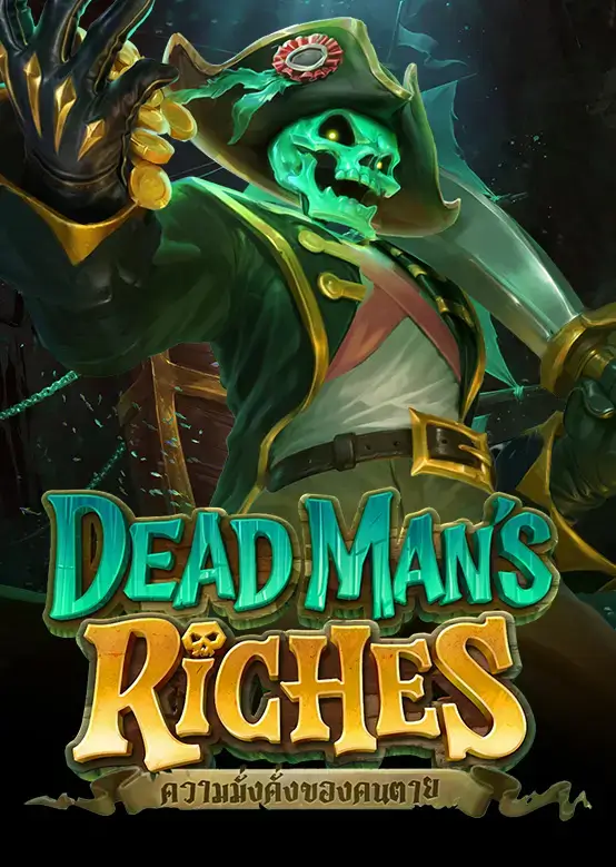 Dead Man’s Riches